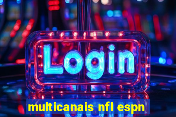 multicanais nfl espn